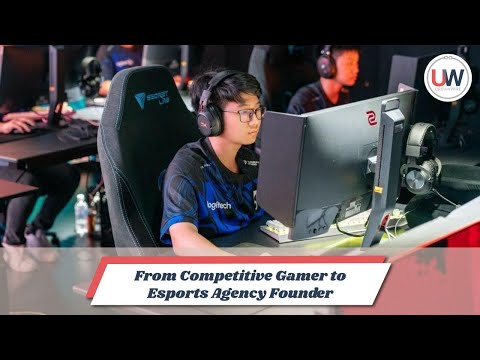 From Competitive Gamer to Esports Agency Founder