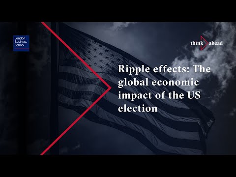 think ahead: Ripple Effects - The Global Economic Impact of the US Election