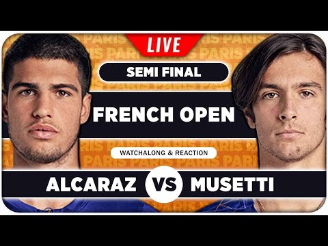 ALCARAZ vs MUSETTI • French Open 2025 SF • LIVE Tennis Watchalong