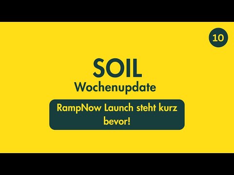 SOIL Wochenupdate Folge 10