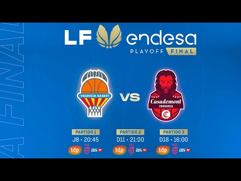 EN DIRECTO, CASADEMONT ZARAGOZA vs VALENCIA BASKET | PLAYOFFS LIGA FEMENINA ENDESA