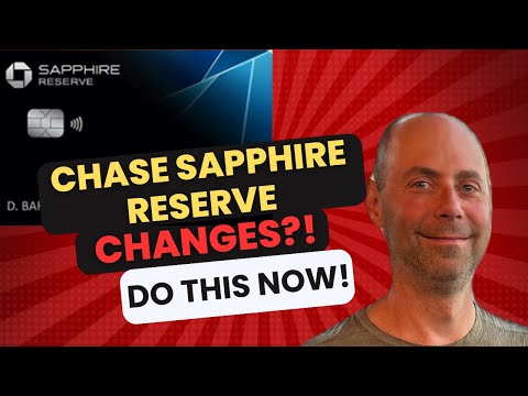 Chase Sapphire Reserve 2025 changes: what you *NEED* to do right now!