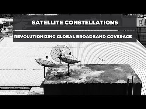 Revolutionizing Global Connectivity: The Power of Satellite Constellations