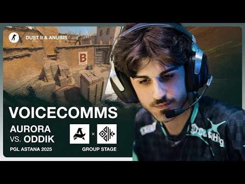 Aurora vs. ODDIK | VOICECOMMS | PGL Astana 2025
