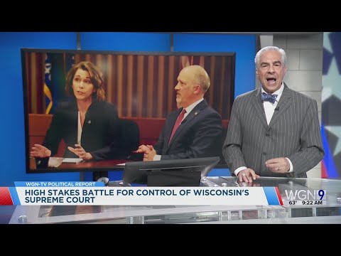 High Stakes Battle for Control of Wisconsin&#039;s Supreme Court