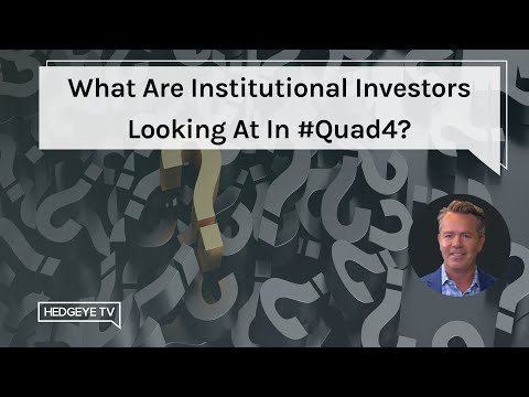 What Are Institutional Investors Looking At In #Quad4?