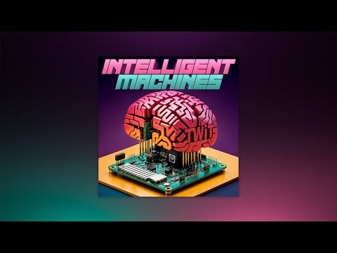 Intelligent Machines 820