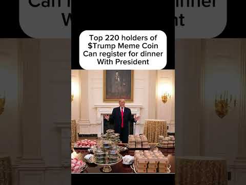 Trump invites top 220 holders of $Trump meme coin to have dinner with him #crypto #trump #memecoin