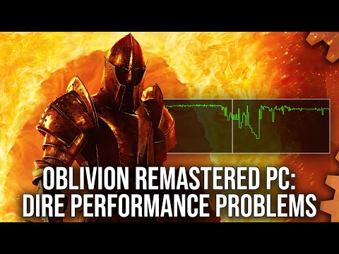 Oblivion Remastered PC: Impressive Remastering, Dire Performance Problems