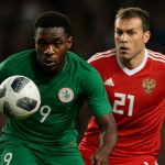 Nigerian Super Eagles Face High-Stakes Russia Showdown Tonight: Unbeaten Run or Upset Incoming?